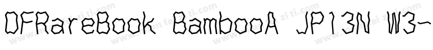 DFRareBook BambooA JP13N W3字体转换